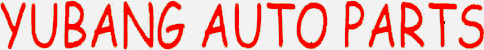 YUBANG AUTO PARTS YUBANG AUTO PARTS